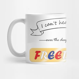 Funny Freedom Mug